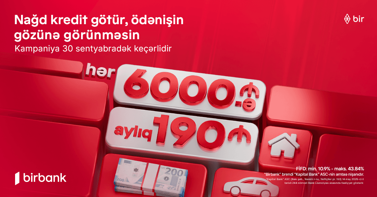 kapital-bank-dan-yeni-kredit-kampaniyasi-6000-azn-gotur-ayliq-190-azn-ode