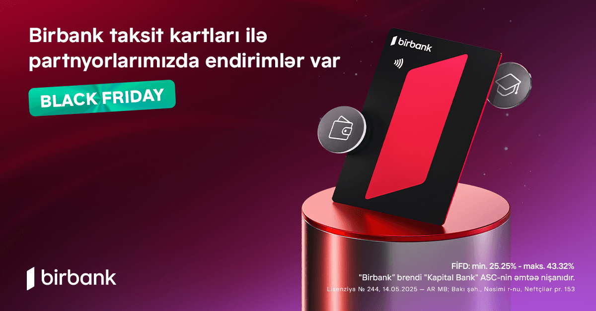black-fridayde-birbank-taksit-kartlari-ile-70-dek-endirimle-alin-24-ayadek-taksitle-odeyin