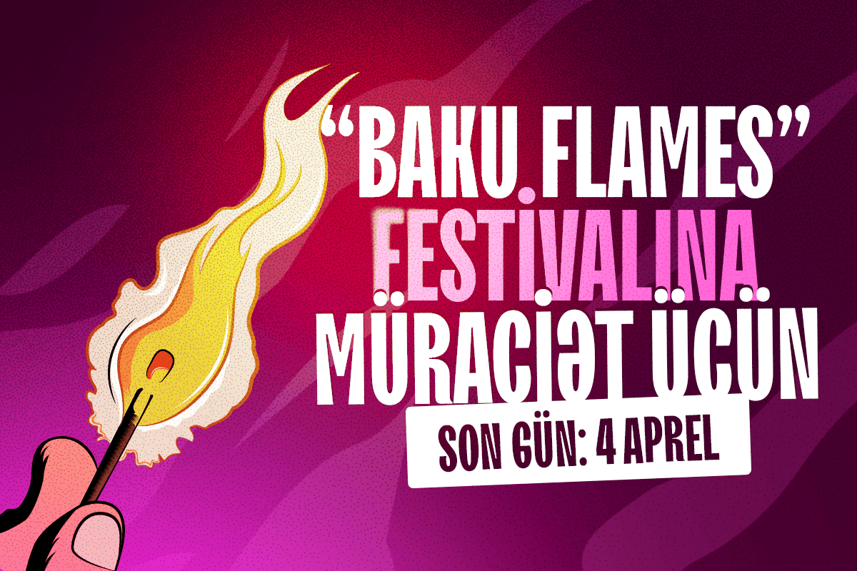 baku-flames-festivalina-muraciet-etmek-ucun-sayili-gunler-qalib