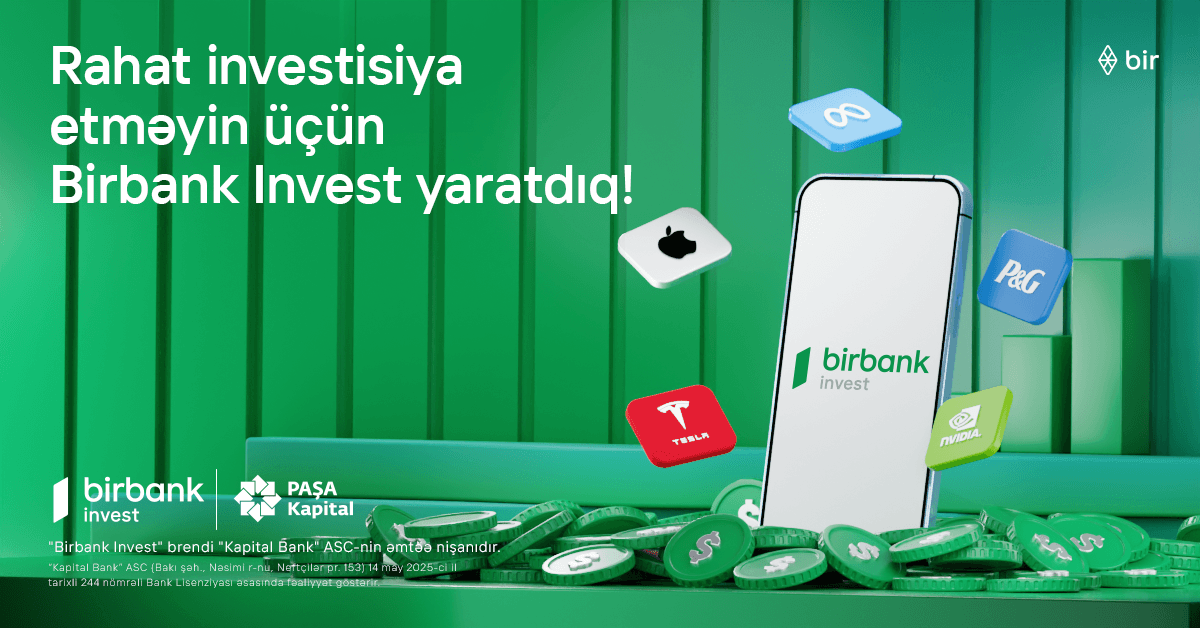 investisiya-dunyasina-birbank-invest-le-addim-atin-daha-cox-qazanin