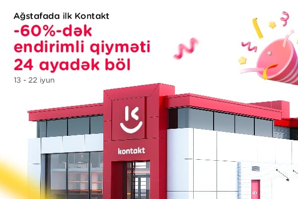 kontakt-artiq-agstafaya-geldi-acilisa-ozel-60-dek-endirimler